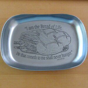 Vintage aluminum platter "I am the Bread of Life" John6:35 - 2003 - Son Corp